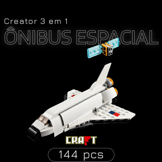 Creator 3 em 1 - Ônibus Espacial (144 peças)